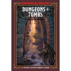 Dungeons & Dragons Dungeons & Tombs A Young Adventurers Guide