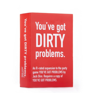 You've got dirty problems